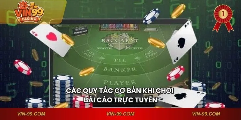 Các quy tắc cơ bản khi chơi bài Cào trực tuyến