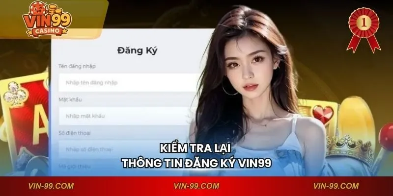 Kiểm tra lại thông tin đăng ký VIN99