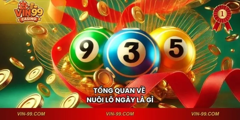 Tổng quan về nuôi lô ngày là gì