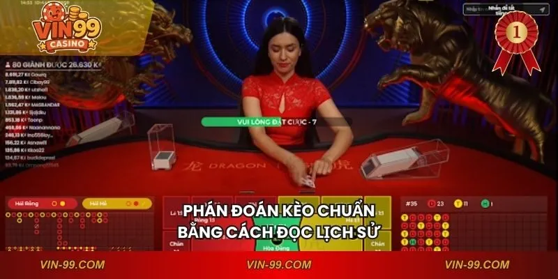 Phán đoán kèo chuẩn bằng cách đọc lịch sử