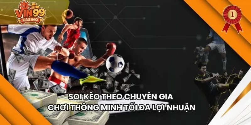 Soi Kèo Theo Chuyên Gia